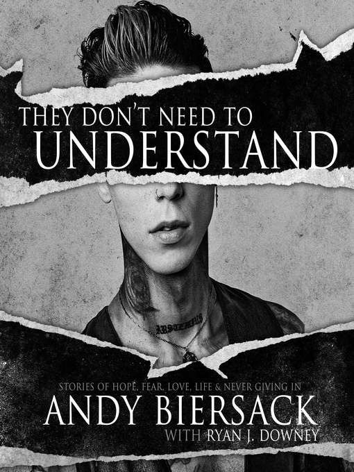 Title details for They Don't Need to Understand by Andy Biersack - Available